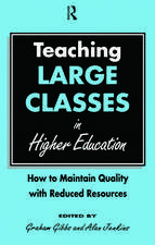 Teaching Large Classes in Higher Education: How to Maintain Quality with Reduced Resources