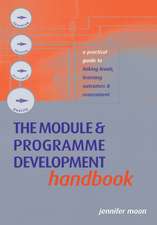 The Module and Programme Development Handbook: A Practical Guide to Linking Levels, Outcomes and Assessment Criteria