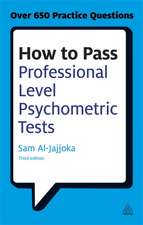 How to Pass Professional Level Psychometric Test – Challenging Practice Questions for Graduate and Professional Recruitment