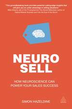 Neuro–Sell – How Neuroscience can Power Your Sales Success