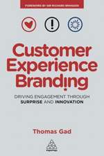 Customer Experience Branding – Driving Engagement Through Surprise and Innovation