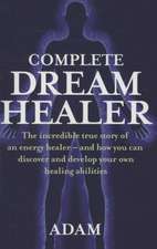 Complete Dreamhealer