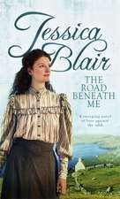 Blair, J: The Road Beneath Me