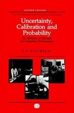 Uncertainty, Calibration and Probability: The Statistics of Scientific and Industrial Measurement