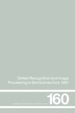 Defect Recognition and Image Processing in Semiconductors 1997: Proceedings of the seventh conference on Defect Recognition and Image Processing, Berlin, September 1997