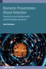 Biometric Presentation Attack Detection