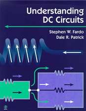 Patrick, D: Understanding DC Circuits