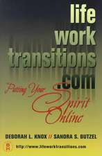 Life Work Transitions.com: Putting Your Spirit Online