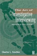 The Art of Investigative Interviewing