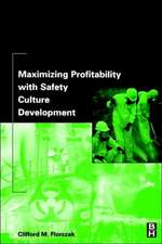 Maximizing Profitability with Safety Culture Development