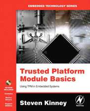 Trusted Platform Module Basics: Using TPM in Embedded Systems