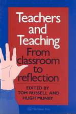 Teachers And Teaching: From Classroom To Reflection