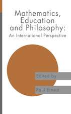 Mathematics Education and Philosophy: An International Perspective