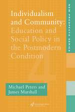 Individualism And Community: Education And Social Policy In The Postmodern Condition