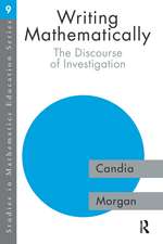 Writing Mathematically: The Discourse of 'Investigation'