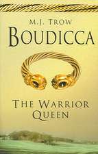 Boudicca: The Warrior Queen