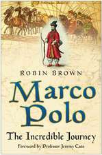 Marco Polo: Incredible Voyage