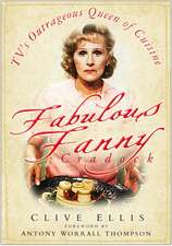 Ellis, C: Fabulous Fanny Cradock