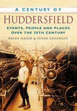 A Century of Huddersfield