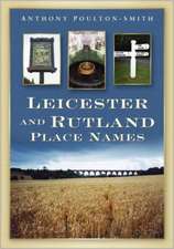 Leicestershire and Rutland Place-names