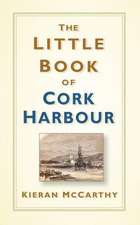 The Little Book of Cork Harbour