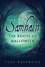 Eastwood, L: Samhain