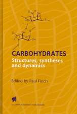 Carbohydrates: Structures, Syntheses and Dynamics