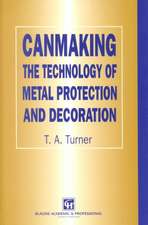 Canmaking: The Technology of Metal Protection and Decoration