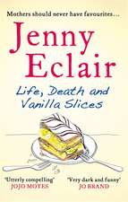 Life, Death and Vanilla Slices