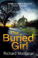 Montanari, R: The Buried Girl