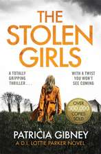 Gibney, P: The Stolen Girls