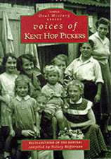 Voices of Kent Hop Pickers