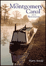 The Montgomery Canal & Its Restoration