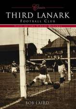 Third Lanark Football Club (Classic Matches)