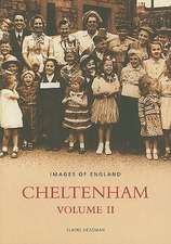 Cheltenham, Volume II