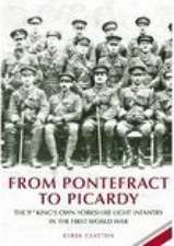 Clayton, D: From Pontefract to Picardy