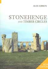 Stonehenge and Timber Circles