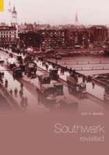 Gillott, S: Southwark Revisited