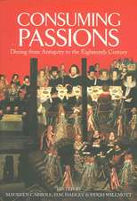 Carroll, M: Consuming Passions