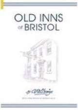 Dening, C: Old Inns of Bristol