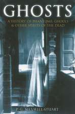 Maxwell-Stuart, P: Ghosts