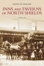 Steel, C: Inns and Taverns of North Shields