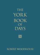 The York Book of Days