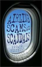 Airline Scams & Scandals: A Pocket Miscellany