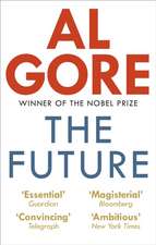 Gore, A: Future