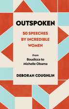 Coughlin, D: Outspoken