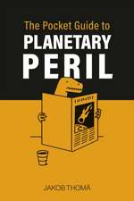 The Pocket Guide to Planetary Peril