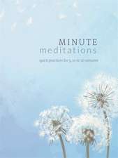 Minute Meditations