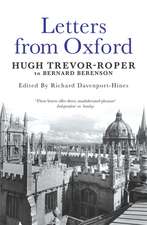 Trevor-Roper, H: Letters from Oxford