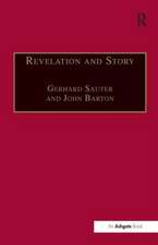 Revelation and Story: Narrative Theology and the Centrality of Story